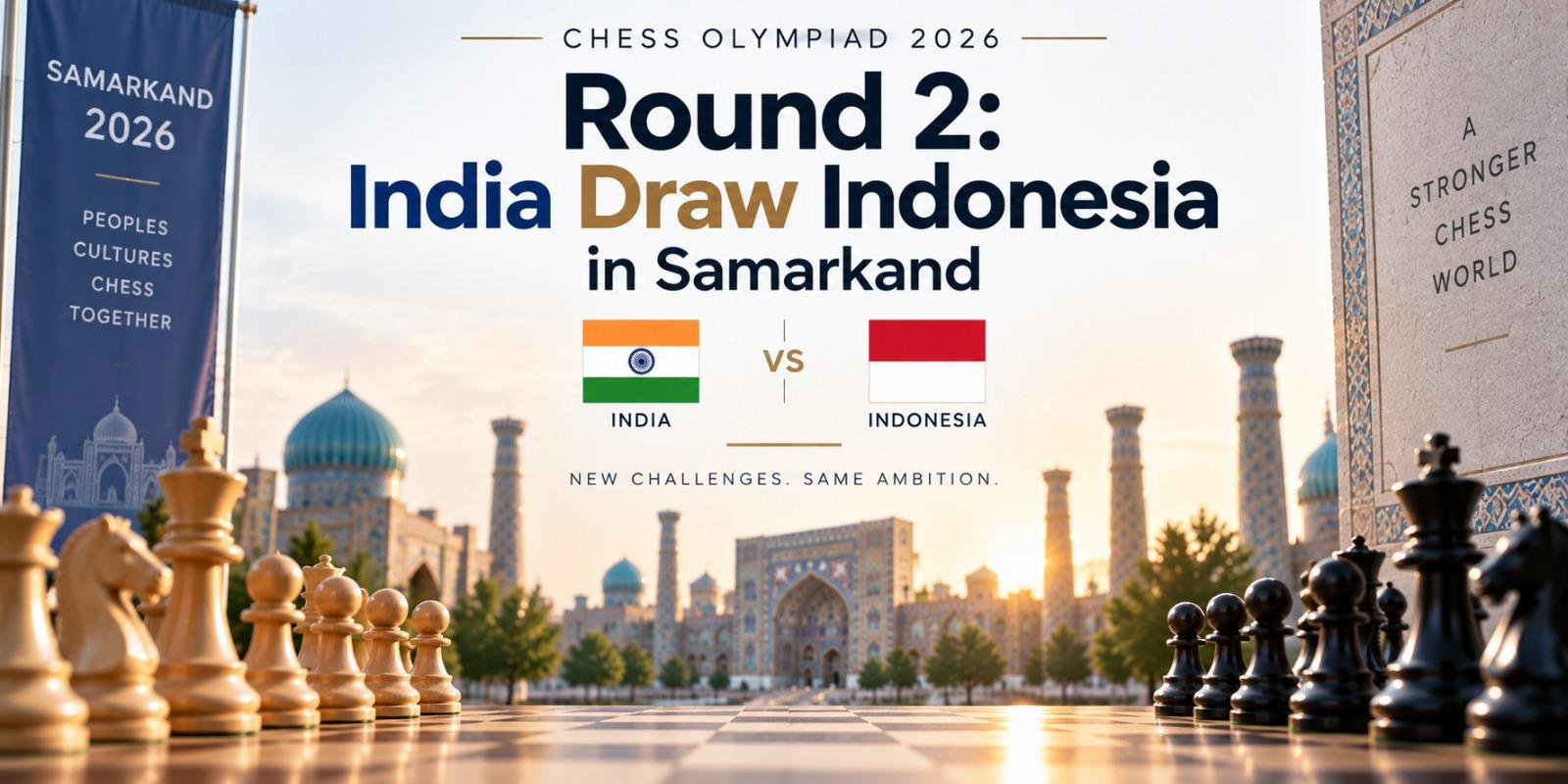 India vs Indonesia Round 2 Chess Olympiad: Full Pairings